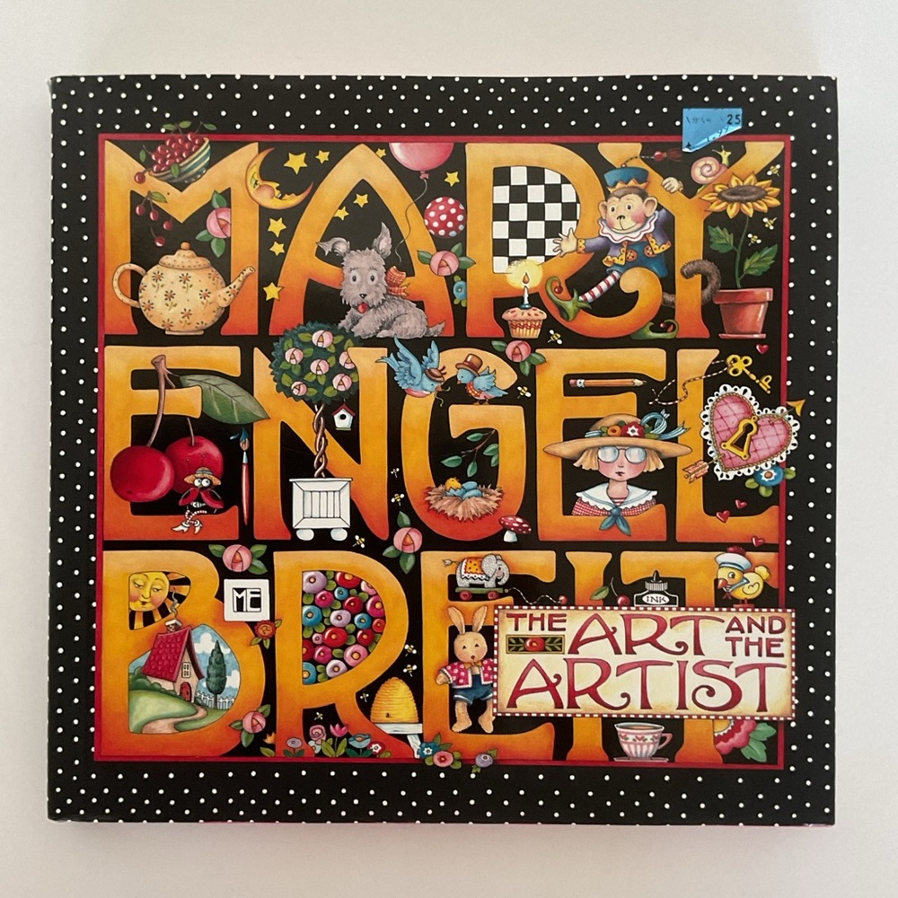 Mary Engelbreit The Art and The Artist hardcover book.